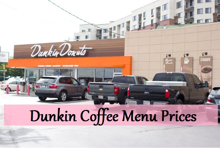 Dunkin Coffee Menu Prices