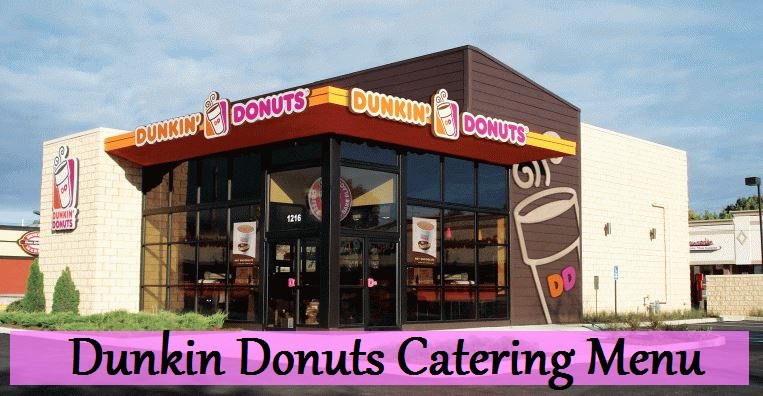 Dunkin Donuts Catering Menu