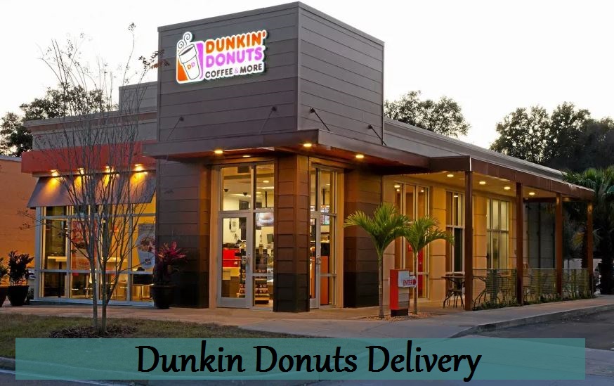 Dunkin Donuts Delivery