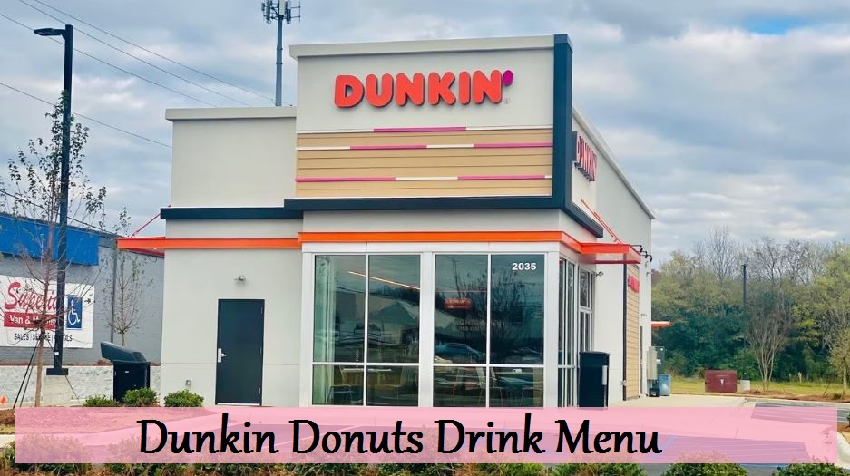 Dunkin Donuts Drink Menu