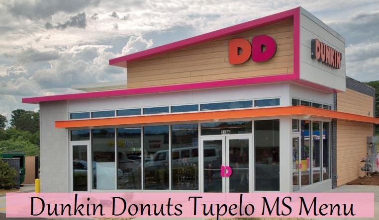 Dunkin Donuts Tupelo MS Menu