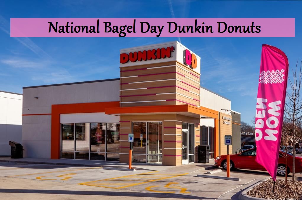 National Bagel Day Dunkin Donuts