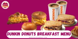 Dunkin Donuts Breakfast Menu