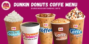 Dunkin Donuts Coffee Menu